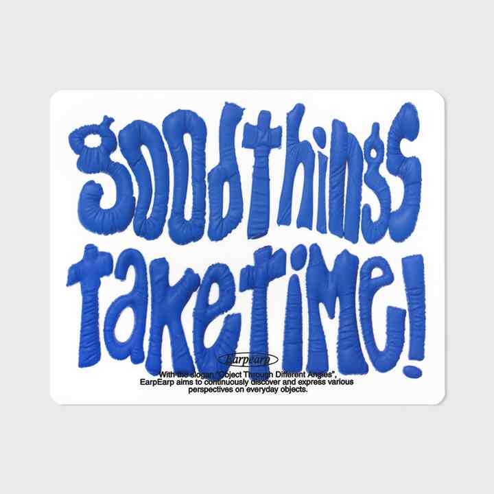 GOOD THINGS TAKE TIME-BLUE マウスパッド