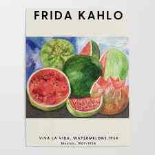 Frida Kahlo - Viva La Vida, Watermelons (Multiple options)