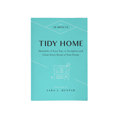 10 Minute Tidy Home by Sara